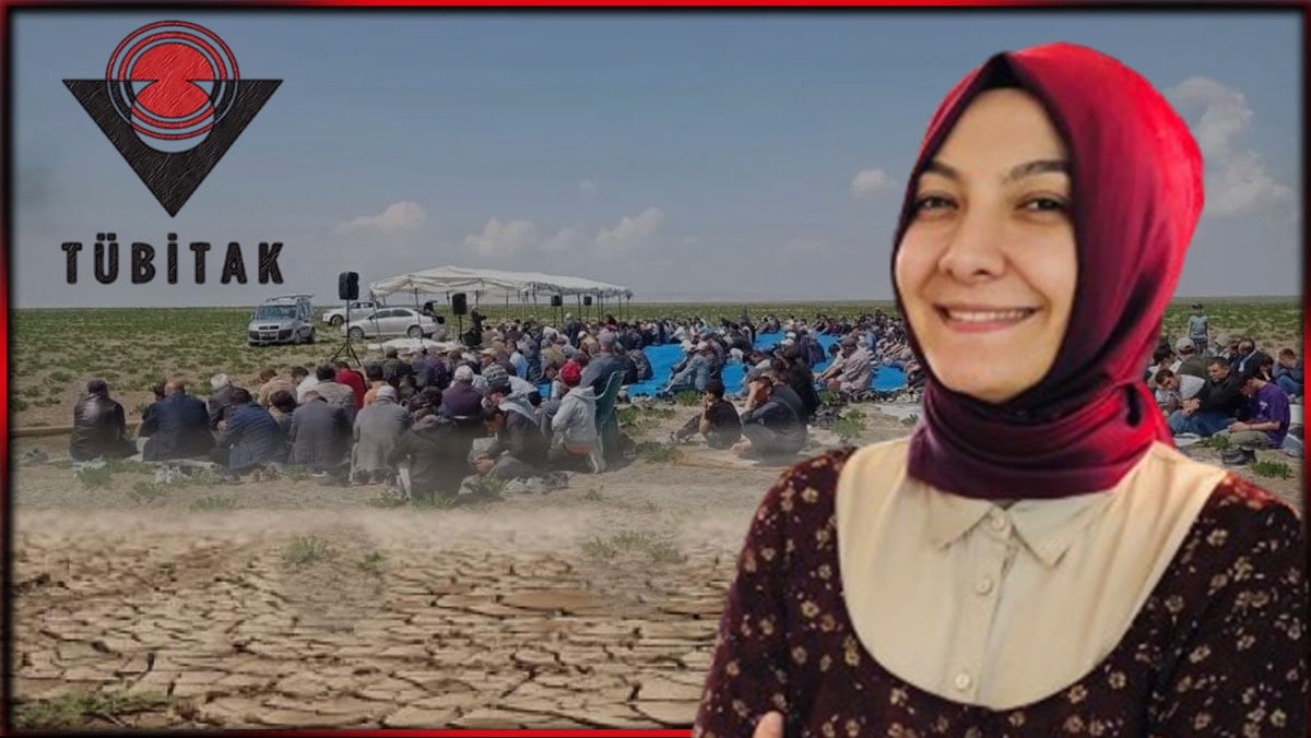 TÜBİTAK yağmur duasına 3 milyon TL verdi