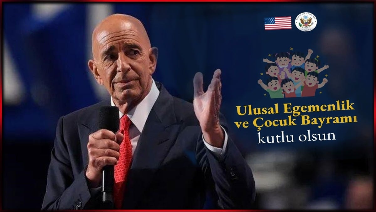 ABD Büyükelçisi'nin Atatürk’süz ve Türk bayraksız 23 Nisan mesajı