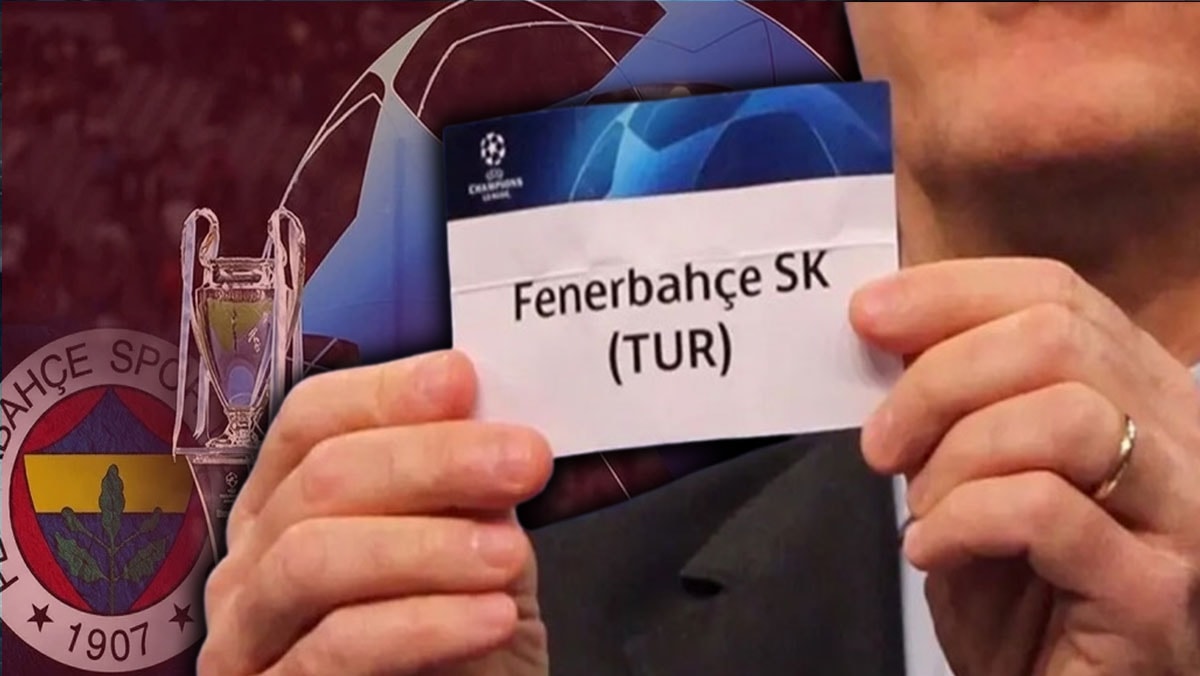 Fenerbahçe  UEFA Şampiyonlar Ligi rakibi belli oldu